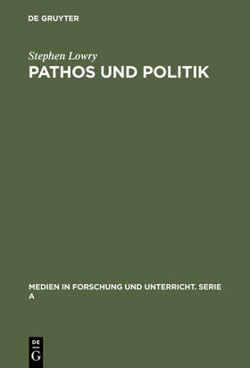 Lowry |  Pathos und Politik | Buch |  Sack Fachmedien