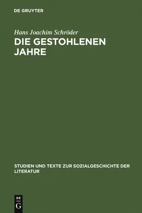 Schröder |  Die gestohlenen Jahre | Buch |  Sack Fachmedien