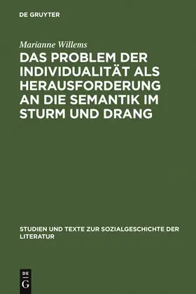 Willems |  Das Problem der Individualität als Herausforderung an die Semantik im Sturm und Drang | Buch |  Sack Fachmedien