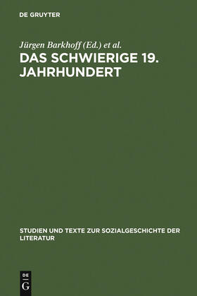 Barkhoff / Paulin / Carr |  Das schwierige 19. Jahrhundert | Buch |  Sack Fachmedien