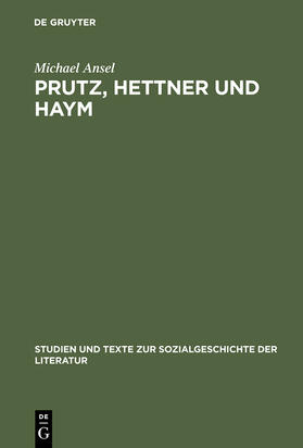Ansel |  Prutz, Hettner und Haym | Buch |  Sack Fachmedien