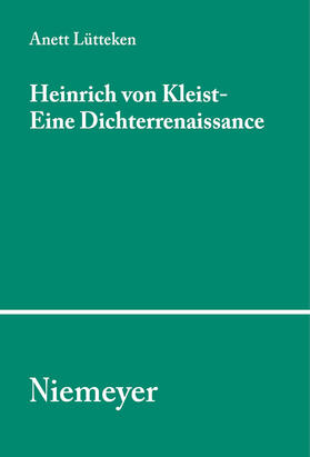 Lütteken |  Heinrich von Kleist - Eine Dichterrenaissance | Buch |  Sack Fachmedien