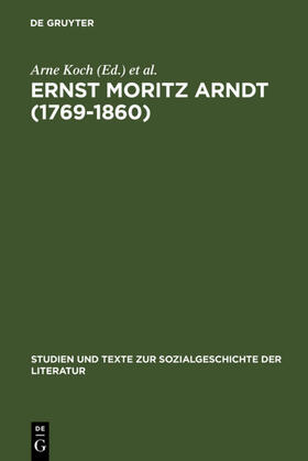 Koch |  Ernst Moritz Arndt (1769-1860) | Buch |  Sack Fachmedien