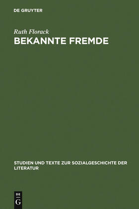 Florack |  Bekannte Fremde | Buch |  Sack Fachmedien