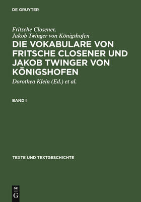 Klein / Kirchert |  Die Vokabulare von Fritsche Closener und Jakob Twinger von Königshofen | Buch |  Sack Fachmedien