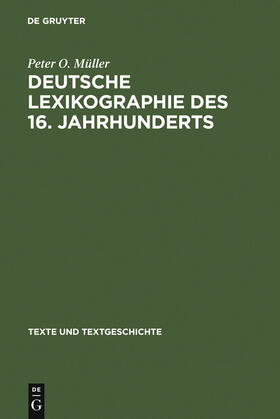 Müller |  Deutsche Lexikographie des 16. Jahrhunderts | Buch |  Sack Fachmedien