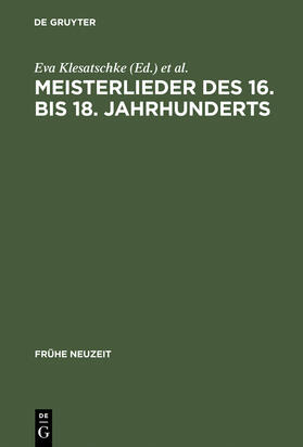 Brunner / Klesatschke |  Meisterlieder des 16. bis 18. Jahrhunderts | Buch |  Sack Fachmedien