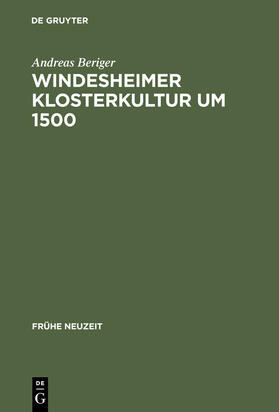 Beriger |  Windesheimer Klosterkultur um 1500 | Buch |  Sack Fachmedien