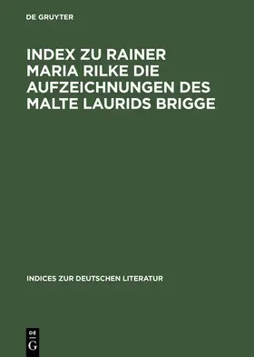 Brown |  Index zu Rainer Maria Rilke Die Aufzeichnungen des Malte Laurids Brigge | Buch |  Sack Fachmedien