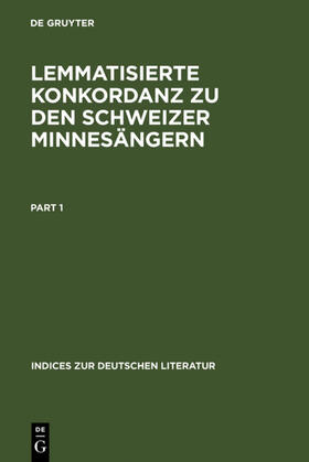 Janssen |  Lemmatisierte Konkordanz zu den Schweizer Minnesängern | Buch |  Sack Fachmedien