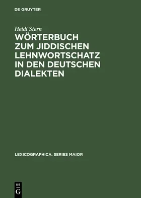 Stern |  Wörterbuch zum jiddischen Lehnwortschatz in den deutschen Dialekten | Buch |  Sack Fachmedien