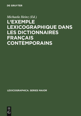 Heinz |  L'exemple lexicographique dans les dictionnaires français contemporains | Buch |  Sack Fachmedien