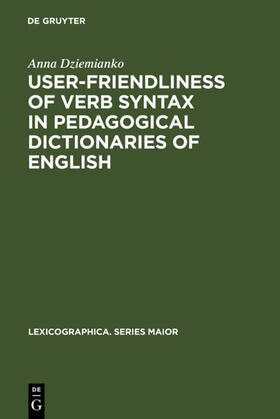 Dziemianko |  User-friendliness of verb syntax in pedagogical dictionaries of English | Buch |  Sack Fachmedien