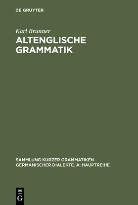 Brunner |  Altenglische Grammatik | Buch |  Sack Fachmedien