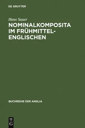 Sauer |  Nominalkomposita im Frühmittelenglischen | Buch |  Sack Fachmedien