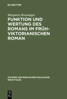 Breuninger |  Funktion und Wertung des Romans im frühviktorianischen Roman | Buch |  Sack Fachmedien