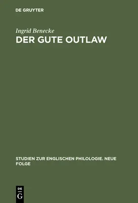 Benecke |  Der gute Outlaw | Buch |  Sack Fachmedien