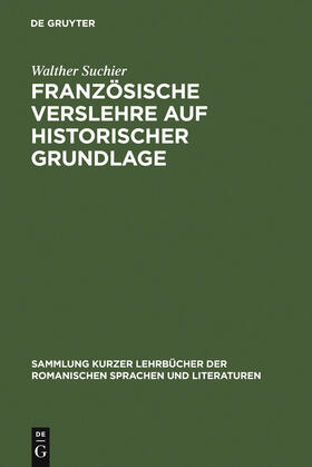 Suchier / Baehr |  Französische Verslehre auf historischer Grundlage | Buch |  Sack Fachmedien