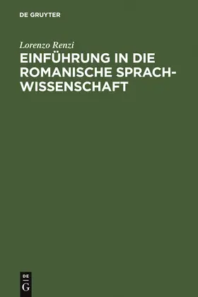 Renzi / Ineichen |  Einführung in die romanische Sprachwissenschaft | Buch |  Sack Fachmedien