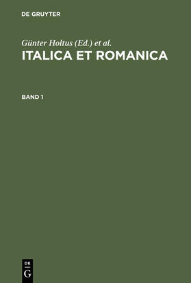 Holtus / Schweickard / Kramer |  Italica et Romanica | Buch |  Sack Fachmedien