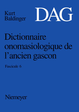  Dictionnaire onomasiologique de l¿ancien gascon (DAG). Fascicule 6 | Buch |  Sack Fachmedien