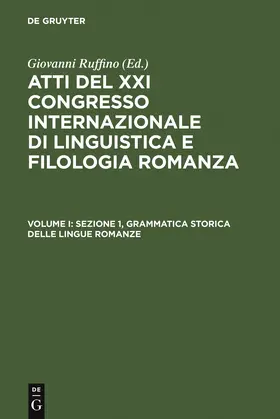 Ruffino |  Sezione 1, Grammatica storica delle lingue romanze | Buch |  Sack Fachmedien