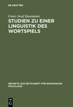 Hausmann |  Studien zu einer Linguistik des Wortspiels | Buch |  Sack Fachmedien