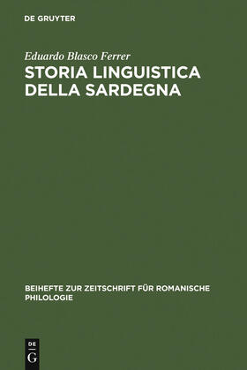 Blasco Ferrer |  Storia linguistica della Sardegna | Buch |  Sack Fachmedien