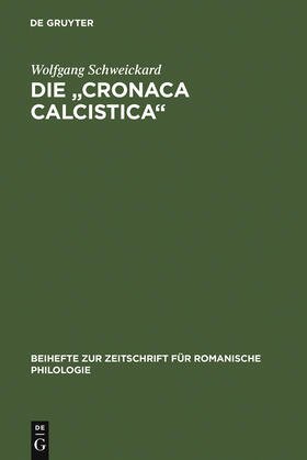 Schweickard |  Die "cronaca calcistica" | Buch |  Sack Fachmedien