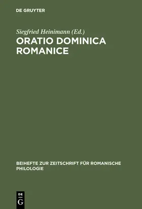 Heinimann |  Oratio Dominica Romanice | Buch |  Sack Fachmedien