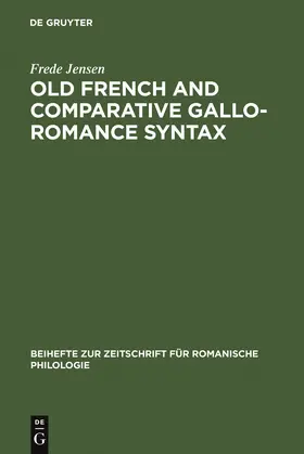 Jensen |  Old French and Comparative Gallo-Romance Syntax | Buch |  Sack Fachmedien