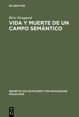 Stengaard |  Vida y Muerte de un Campo Semántico | Buch |  Sack Fachmedien