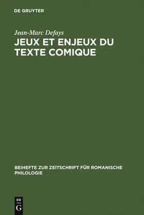 Defays |  Jeux et enjeux du texte comique | Buch |  Sack Fachmedien