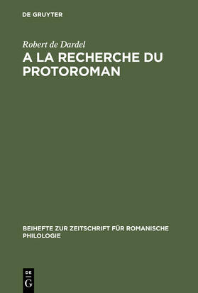 Dardel |  A la recherche du protoroman | Buch |  Sack Fachmedien