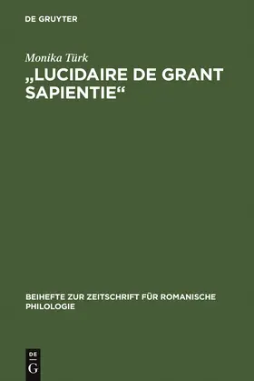 Türk |  "Lucidaire de grant sapientie" | Buch |  Sack Fachmedien