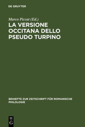Piccat |  La versione occitana dello Pseudo Turpino | Buch |  Sack Fachmedien