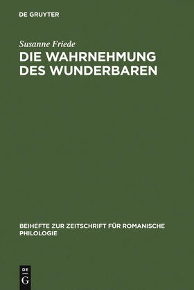 Friede |  Die Wahrnehmung des Wunderbaren | Buch |  Sack Fachmedien