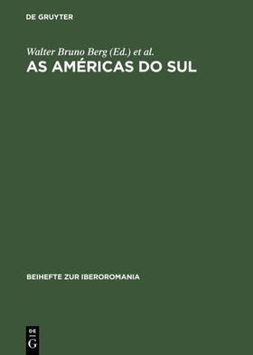 Berg / Schäffauer / Nogueira Brieger |  As Américas do Sul | Buch |  Sack Fachmedien