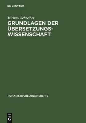 Schreiber |  Grundlagen der Übersetzungswissenschaft | Buch |  Sack Fachmedien