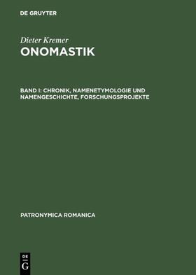  Chronik, Namenetymologie und Namengeschichte, Forschungsprojekte | Buch |  Sack Fachmedien