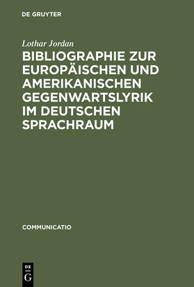 Jordan |  Bibliographie zur europäischen und amerikanischen Gegenwartslyrik im deutschen Sprachraum | Buch |  Sack Fachmedien