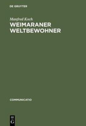 Koch |  Weimaraner Weltbewohner | Buch |  Sack Fachmedien