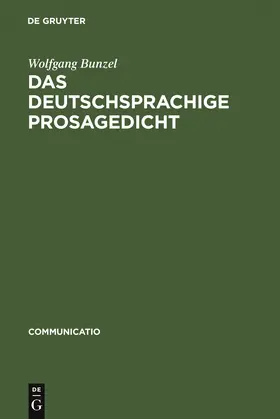 Bunzel |  Das deutschsprachige Prosagedicht | Buch |  Sack Fachmedien