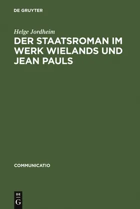 Jordheim |  Der Staatsroman im Werk Wielands und Jean Pauls | Buch |  Sack Fachmedien