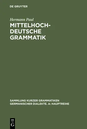 Paul |  Mittelhochdeutsche Grammatik | Buch |  Sack Fachmedien