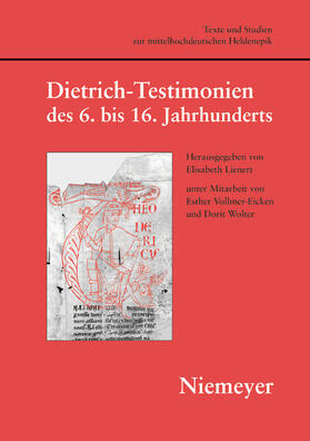 Lienert |  Dietrich-Testimonien des 6. bis 16. Jahrhunderts | Buch |  Sack Fachmedien