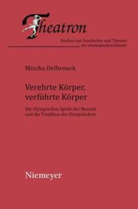 Delbrouck |  Verehrte Körper, verführte Körper | Buch |  Sack Fachmedien