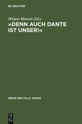 Mansen |  »Denn auch Dante ist unser!« | Buch |  Sack Fachmedien