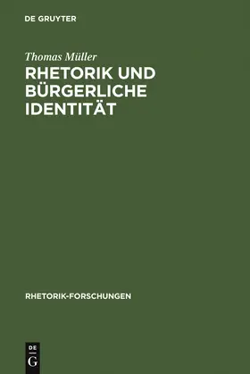 Müller | Rhetorik und bürgerliche Identität | Buch | 978-3-484-68003-6 | sack.de