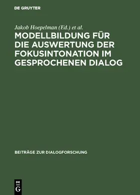 Machate / Hoepelman |  Modellbildung für die Auswertung der Fokusintonation im gesprochenen Dialog | Buch |  Sack Fachmedien